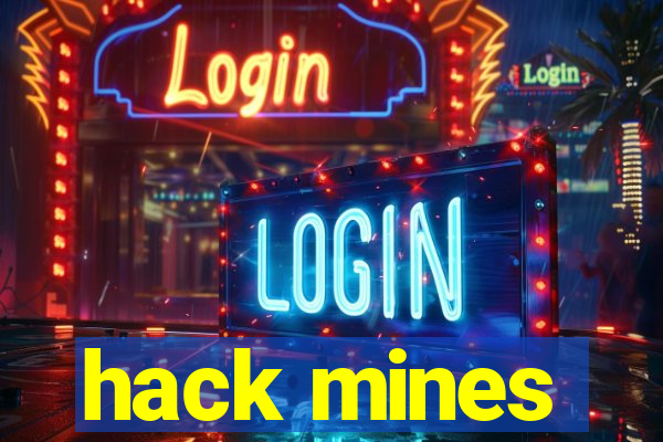 hack mines